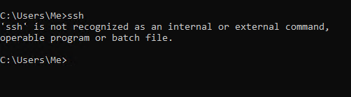 'ssh' is not recognized asan internal or external command, operable probgram or batch file.